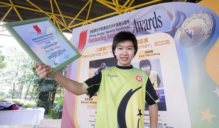 <p>Table tennis player Lee Ho-ching named as the Hong Kong Sports Institute Outstanding Junior Athlete Awards for the second quarter of 2006.</p>
